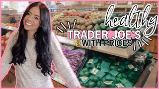 Healthy Trader Joe's Haul! BEST things to buy WITH PRICES!