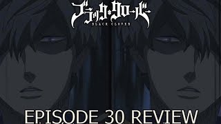 Black Clover Episode 30 Anime Review The Mirror Mage