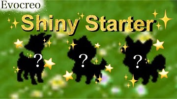 [ Evocreo ] How to get a shiny starter! ✨