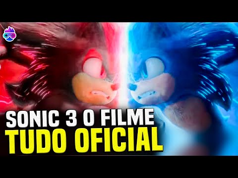 TUDO O QUE SABEMOS DE SONIC 3 O FILME!!! 