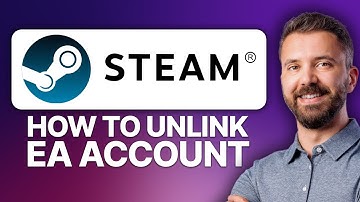 How To Unlink EA Account From Steam (2025 Updated Tutorial)