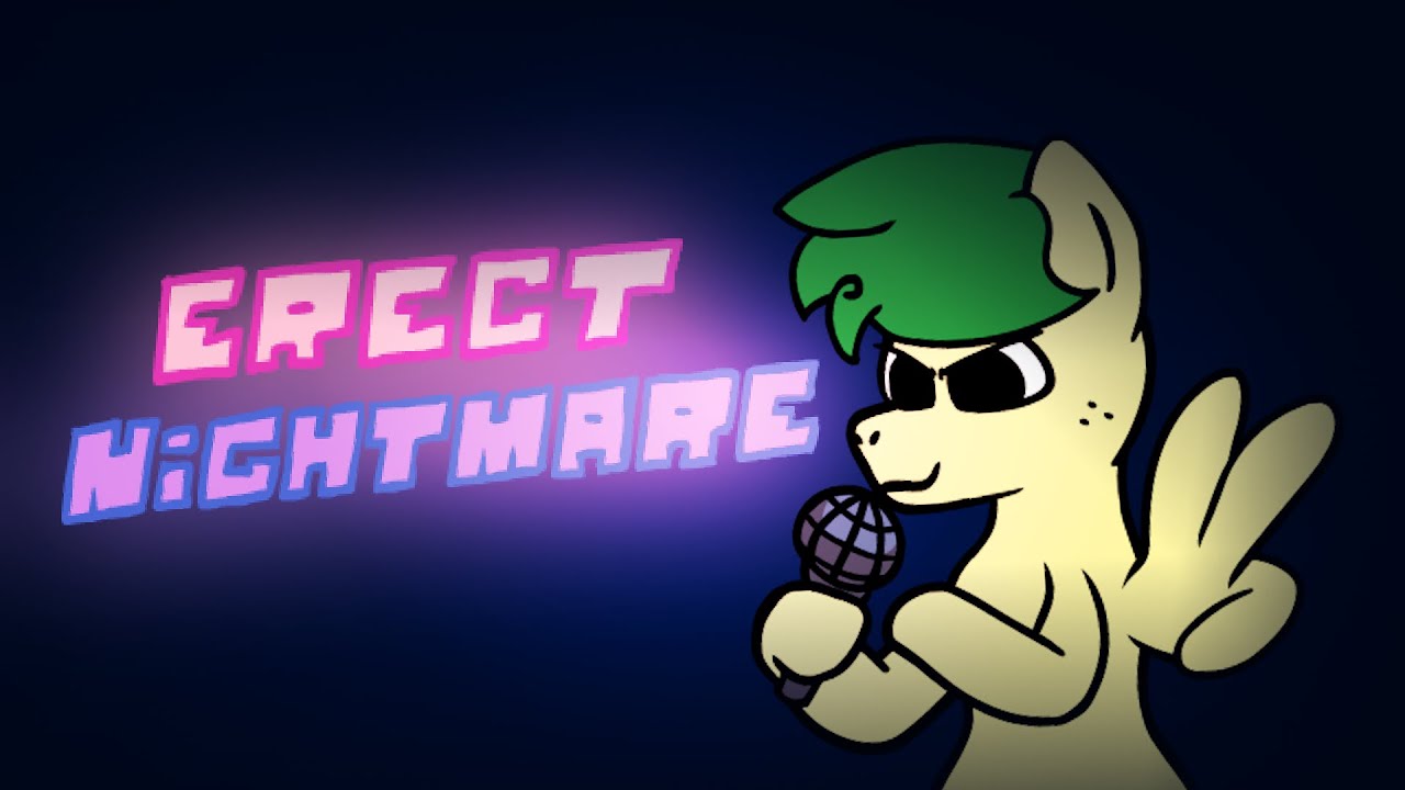 FNF' UPDATE - All Erect songs on Nightmare difficulty [FNFxMLP]