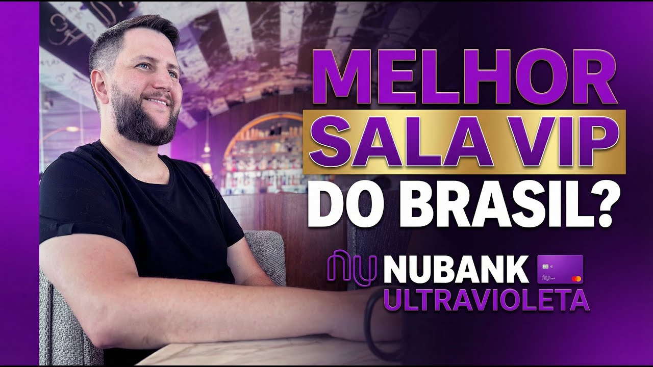 SALA VIP NUBANK ULTRAVIOLETA - Melhor Sala VIP do Terminal 3 de Guarulhos?