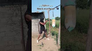 block overhead @fighter_tirth-1 #tutorial #training  #shortsvideo#usa #india#youtubeshorts #mma