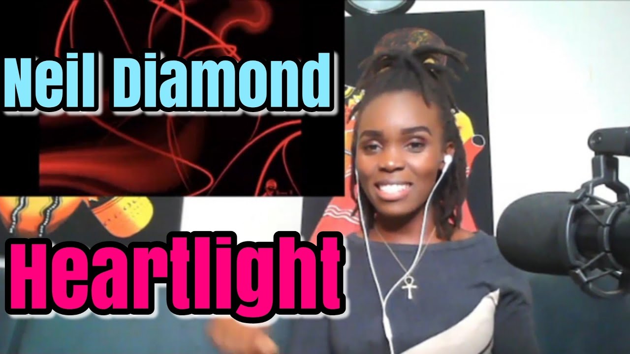 NEVER DIM YOUR LIGHT! Heartlight by Neil Diamond w/ lyrics REACTION