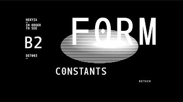 Nekyia – Form Constants