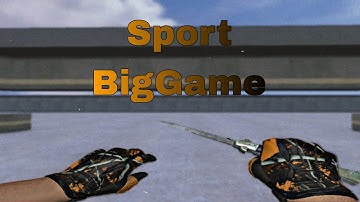 CSGO MOD FOR CSS | Sport Gloves | Big Game | CSS V91-92