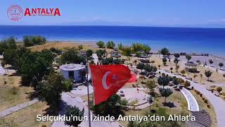 Selçuklunun Izinde Anyalyadan Ahlata