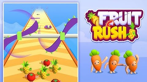 Fruit Rush - Gameplay Part #03 (Android, iOS)