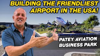 Building the Friendliest Airport in the Country | PateyAviation