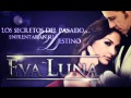 Cancion de la telenovela Eva Luna...