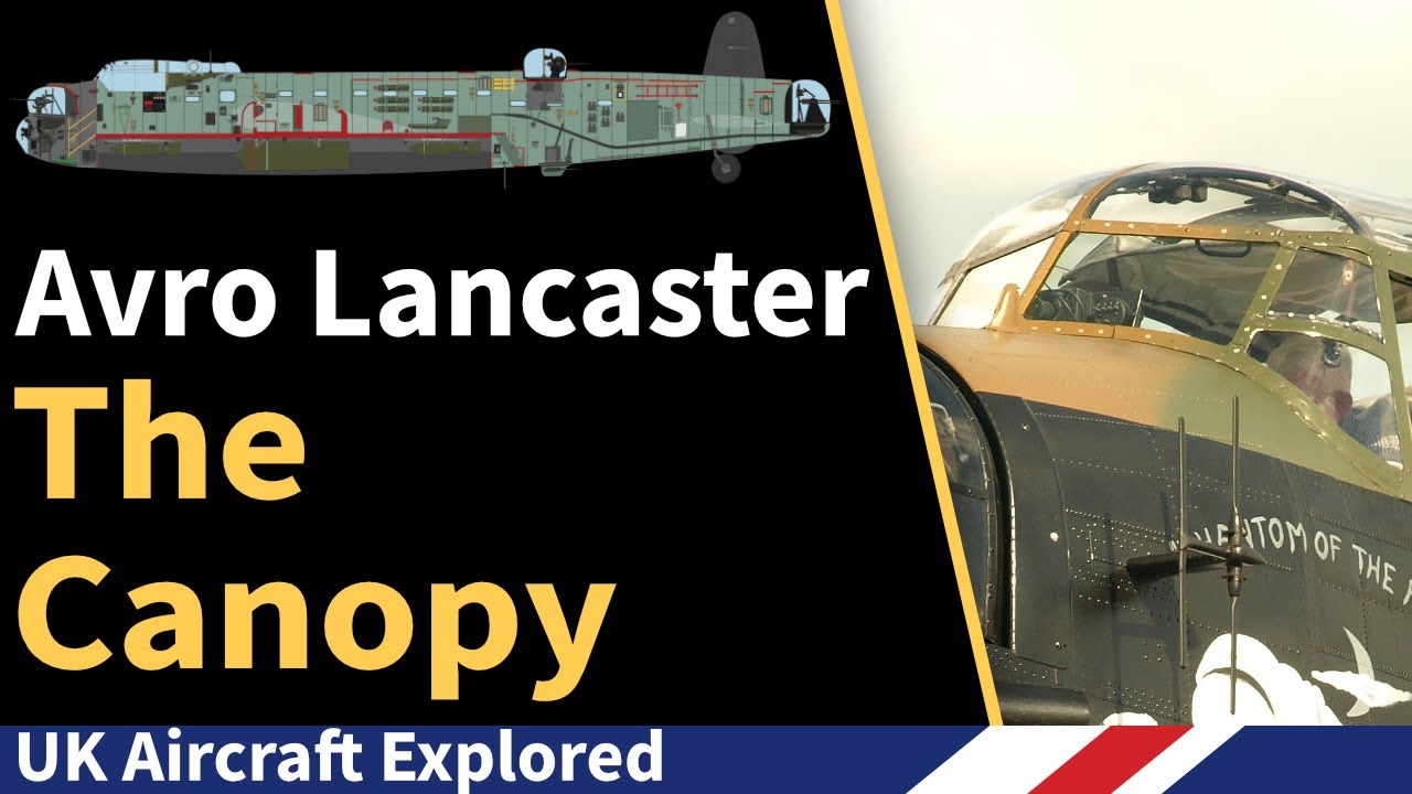 Avro Lancaster – The Canopy