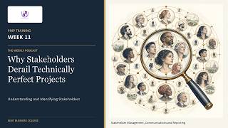 PMP Training | Week 11 Podcast | Why Stakeholders Derail Technically Perfect Projects