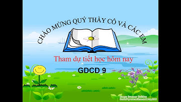 GDCD9 Bài 12 Quyền và nghĩa vụ của công dân trong hôn nhân