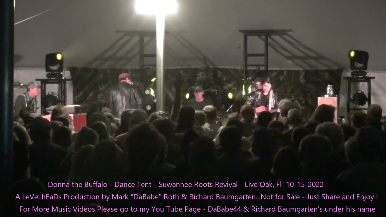 Donna the Buffalo - Dance Tent - Suwannee Roots Revival - Live Oak, Fl  10- 15- 2022