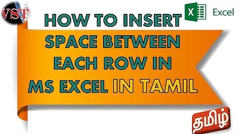 How to insert space between each row in MS Excel in Tamil