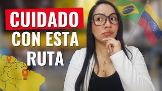✈️ CÓMO VIAJAR de BRASIL 🇧🇷 a VENEZUELA 🇻🇪 en 2025 | La ruta MÁS SEGURA y BARATA 😳