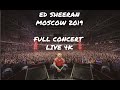 Ed Sheeran - Moscow 2019 LIVE! Full concert in 4K.