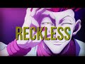 Hunter x hunter amv  reckless