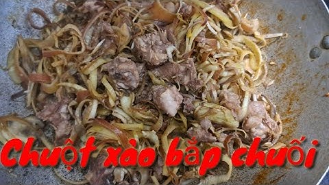 Chuột xào bắp chuối #chuotxaobapchuoi #chuotdong #bahitv