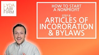 Nonprofit Articles of Incorporation & Bylaws - What They Are And Why You Need Them