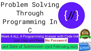 NPTEL: Problem solving through programming in C week 4 all programming assignment with link of codes