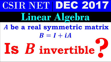 CSIR NET MATHEMATICS DEC 2017 | Linear Algebra | Eigenvalues of Real Symmetric Matrix