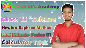 Newton-Raphson Trick Class 12 || Last Minute Series 01