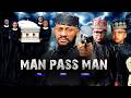 MAN PASS MAN - Osita Iheme Yul Edochie Chinedu Ikedieze - 2026 Latest Movies BBW