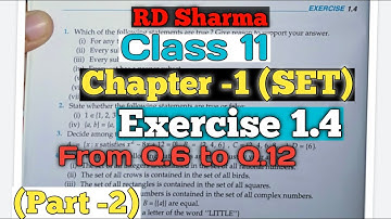 RD sharma class 11 Ex 1.4 chapter 1 (set )solution || part -2 from Q.6 to Q.12