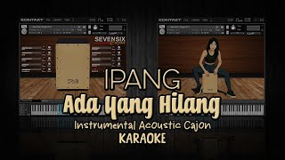 Ipang - Ada Yang Hilang (Instrumental Acoustic Version) | Karaoke No Vocal