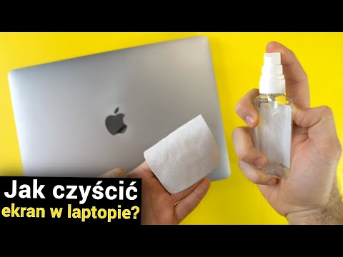 Jak Czyścić Ekran w Laptopie i MacBooku? Czego Nie Można Robić?