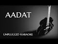 Aadat Unplugged Karaoke With Lyrics Kalyug DarkSun Productions Aadat Unplugged Karaoke With Lyrics Kalyug DarkSun Productions
