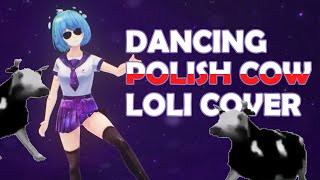 По заявкам трудящихся — Dancing polish cow (loli cover)