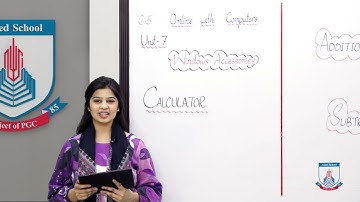 Class 5 - Computer Studies - Chapter 7 - Lecture 6 - Windows Accessories-Calculator - Allied Schools