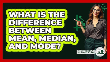 What Is The Difference Between Mean, Median, And Mode?