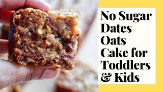 Eggless Dates Oats Whole Wheat Cake Recipe for Toddlers and Kids | No Sugar No Maida Cake screenshot 2