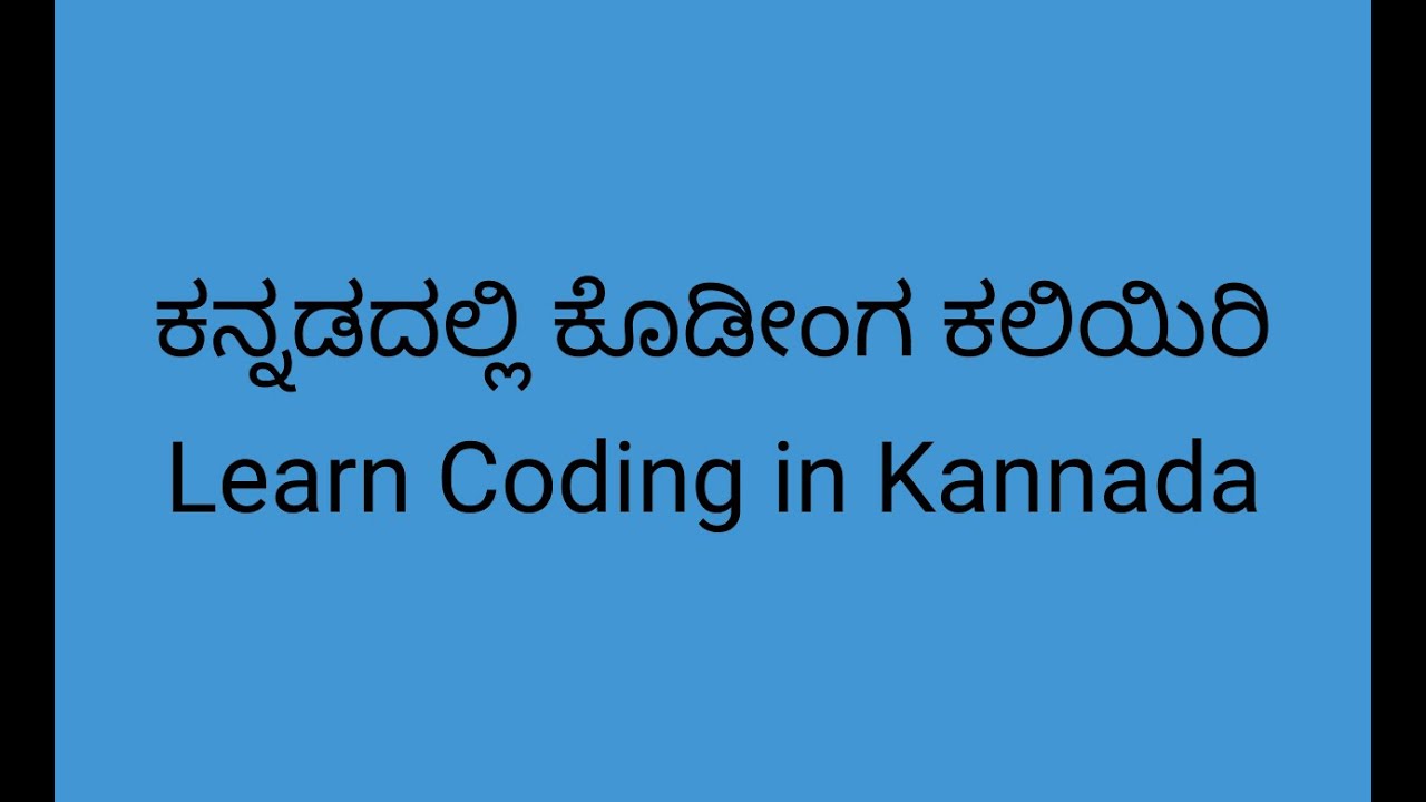 Learn to Code in Kannada HTML Session 1 YouTube
