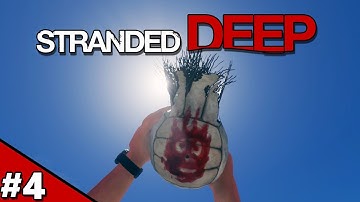 Thanks TOM HANKS!! - Stranded Deep Episode 4