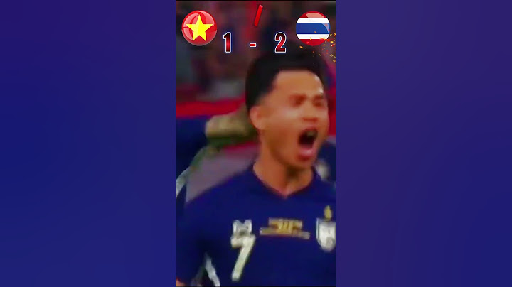 FINAL AFF LEG2 - VIETNAM 2 VS 3 THAILAND In Epic Showdown!