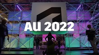 AU 2022—Full Conference Highlights