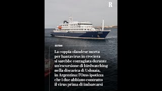 Hantavirus, la coppia olandese morta in crociera si sarebbe contagiata prima dell'imbarco