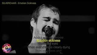 SILVERCHAIR LYRIC - EMOTION SICKNESS