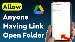 How to Allow Anyone Having the Link Open Google Drive Folder (Updated)