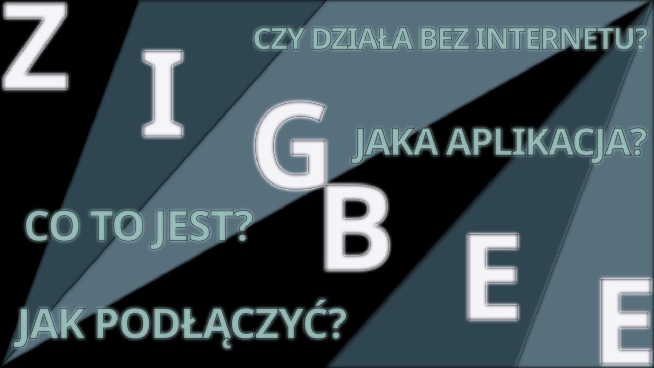 ZIGBEE - podstawowe informacje, podłączenie, działanie