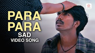 Neerparavai - Para Para (Sad) Video Song | Vishnu Vishal, Sunaina | N.R. Raghunanthan | Chinmayi
