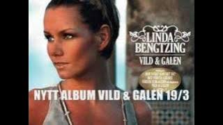 Linda Bengtzing - Hur svårt kan det va? (Vild & Galen)