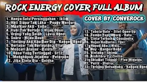 KUMPULAN LAGU INDONESIA VERSI ROCK ENERGY FULL ALBUM | Cover by CONVEROCK Vol - 2.,.,.,.