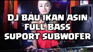dj Ikan asin | full bass | remix