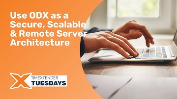 Use ODX as a Secure, Scalable & Remote Server Architecture - TimeXtender Tuesdays: Episode 14
